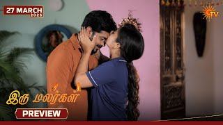 Iru Malargal - Preview 27 Mar 2026 Tamil Serial Sun Tv