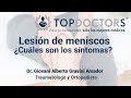 Lesión de meniscos ¿Qué síntomas presenta?