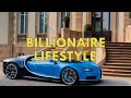 Billionaire lifestyle  life of billionaires  rich lifestyle  motivation