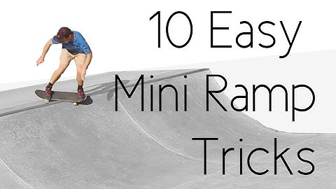 10 Easy Mini Ramp Tricks ft. Skateboard Bruh