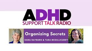 Help for Chronic Disorganization and Clutter | ADHD Podcast with Dana Rayburn