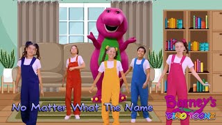 No Matter What The Name- Barneys Dino Toonz Version Fanmade And
