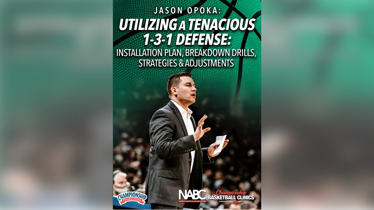 Utilizing a Tenacious 1-3-1 Defense: Installation Plan, Breakdown