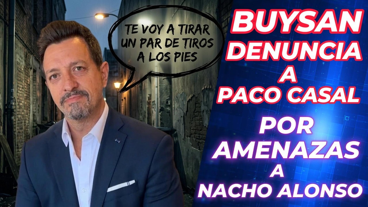 BUYSAN HACE UNA DENUNCIA PÚBLICA A PACO CASAL POR AMENAZAS HACIA NACHO ALONSO PRESIDENTE DE LA AUF