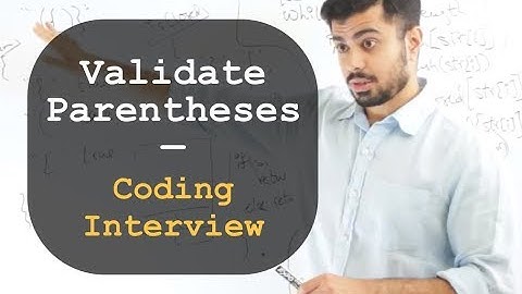 Validate Parenthesis In a String (Coding interview problem) - Whiteboard Thursday