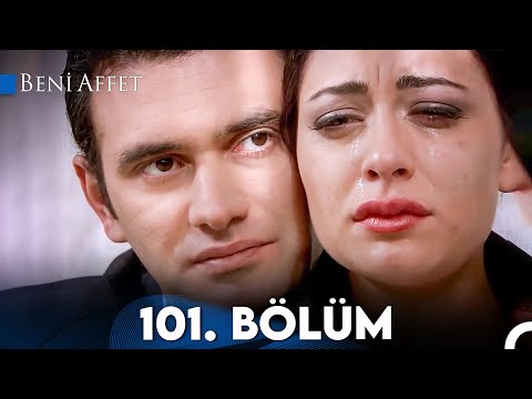 Beni Affet 101.  Bölüm