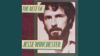 Video thumbnail of "Jesse Winchester - Yankee Lady"