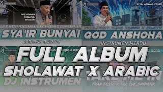 DJ FULL ALBUM SHOLAWAT SYAIR BUNYAI X TEKO NOL NAK • QOD ANSHOHA ANWAR ZAHID • INSTRUMEN GUS IQDAM 