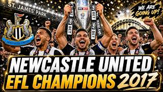 Newcastle United EFL Champions 2017