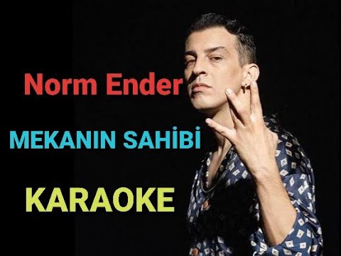 Norm Ender - Mekanın Sahibi KARAOKE