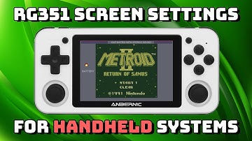 Handheld Screen Settings for RG351 Devices