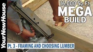 Mega Build -16,000 sf - Part 3: Framing