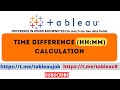#Tableau calculation to find hours and minutes difference | Tableau datediff hour and minute
