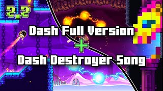 Dash Full Version but it SYNCS with Dash Destroyer Song | Geometry Dash 2.2