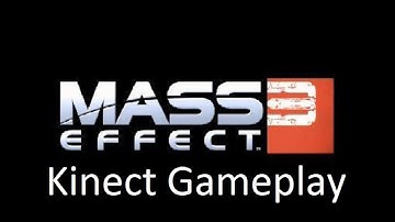 Mass Effect 3 - Kinect Gameplay Demo