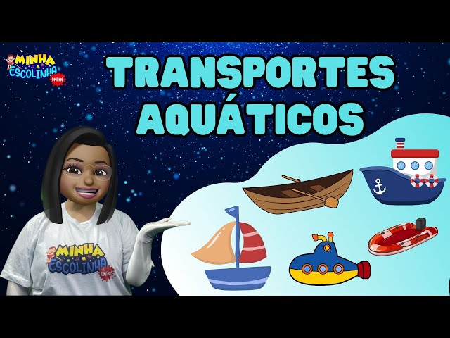 Meios de Transporte Aquáticos G5 - Educação Infantil - Videos Educativos - Atividades para Crianças