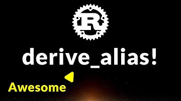 Clean Derives in Rust with derive_alias