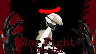 War Fight | 1 Chapter |