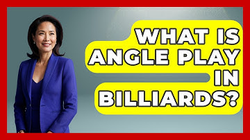 What Is Angle Play In Billiards? - Billiards Hustlers