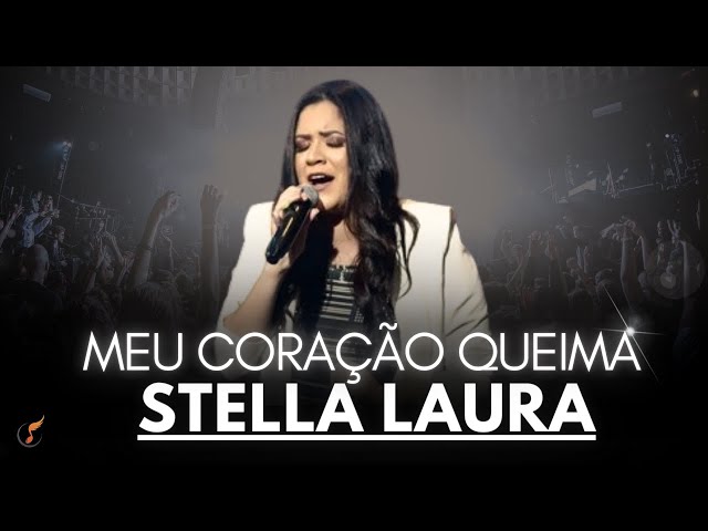 Stella Laura |  Os Melhores Clipes  [DVD Meu Coração Queima] class=