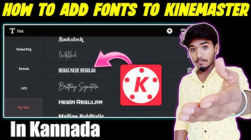 How To Add Fonts In Kinemaster || In Kannada