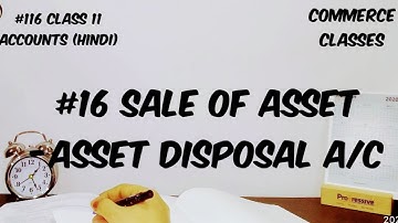 #16 Depreciation- Sale of Asset with Asset Disposal a/c, Class 11(CBSE)- Accounts (Hindi)
