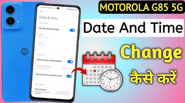 How to set Date and time in moto g85 5g | moto g85 5g me Date and time kaise change kare