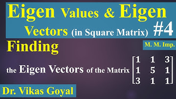 Eigen Values & Eigen Vectors #4 in Hindi (M. M. Imp.) in Matrices | Engineering Mathematics