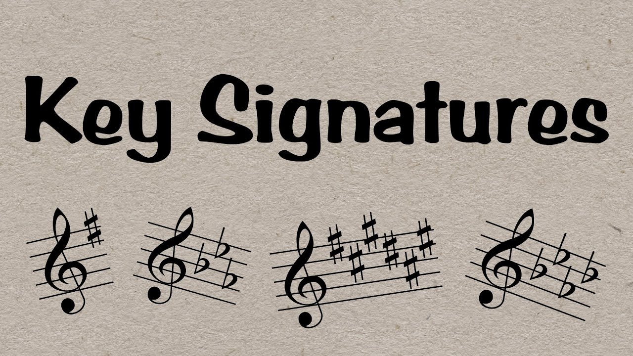 Key Signatures Everything You Need To Know In 6 Minutes YouTube