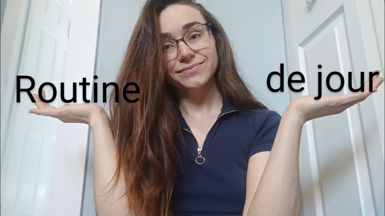 Cl Routine Routine de jour avec les CL / Mon quotidien/ Routine de lavage 🛁 / chit ...