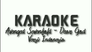 Karaoke | Avenged Sevenfold - Dear God | Versi Indonesia