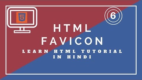how to add image/icon in your title bar - (part - 6) [HTML in hindi]