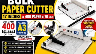 🔥 17 Inch Bulk Paper Cutter | A3 Manual Paper Cutting Machine | 400 Sheets Capacity | Full Review