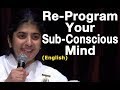 Re-Program Your Sub-Conscious Mind: Part 2: BK Shivani at Sydney (English)