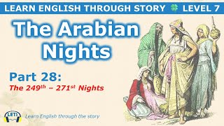 Learn English through story 🍀 level 7 🍀 The Arabian Nights 🍀 The 249th - 271st Nights