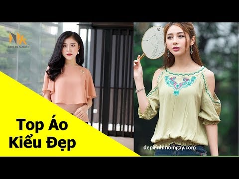 Top áo kiểu nữ đẹp | 50 áo kiểu đẹp lạ mới thời trang Phần 6 | các kiểu áo voan tay lỡ