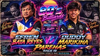 HiLL HiLL Match Efren Reyes 🆚 Dudoy Marikina ⛔Race19 💯 PAREHAS @MatchRoomPoolMarikina 