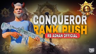 3RD DAY LIVE CONQUEROR PUSH | PART 9 | START RANKING 1600 | RB ADNAN IS LIVE