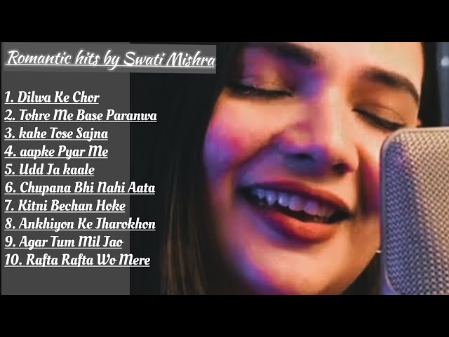 Nonstop of Swati Mishra's Romantic Melodies | Jukebox class=