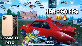 Wow!🔥iPhone 11 PRO PUBG is So Smooth on HDR+60FPS 😍 PUBG MOBILE test 2022