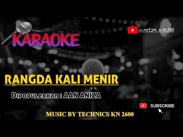 RANGDA KALI MENIR - AAN ANIZA - KARAOKE TARLING CIREBONAN- TERBARU 2022 class=