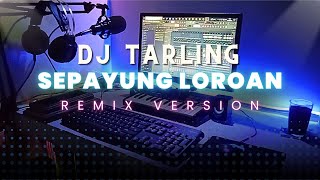 DJ Tarling Jadul \