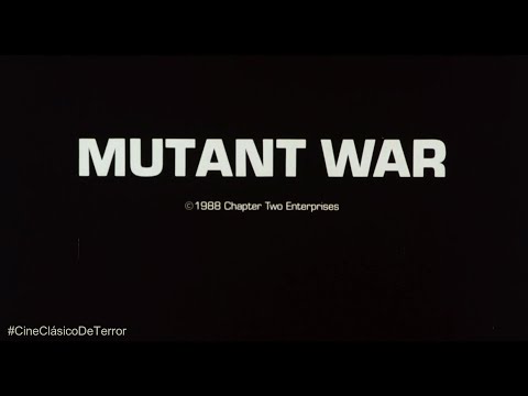 "Mutant War" (1988) Trailer original #CineClásicoDeTerror