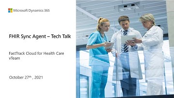 Cloud for Healthcare FHIR Sync Agent - TechTalk