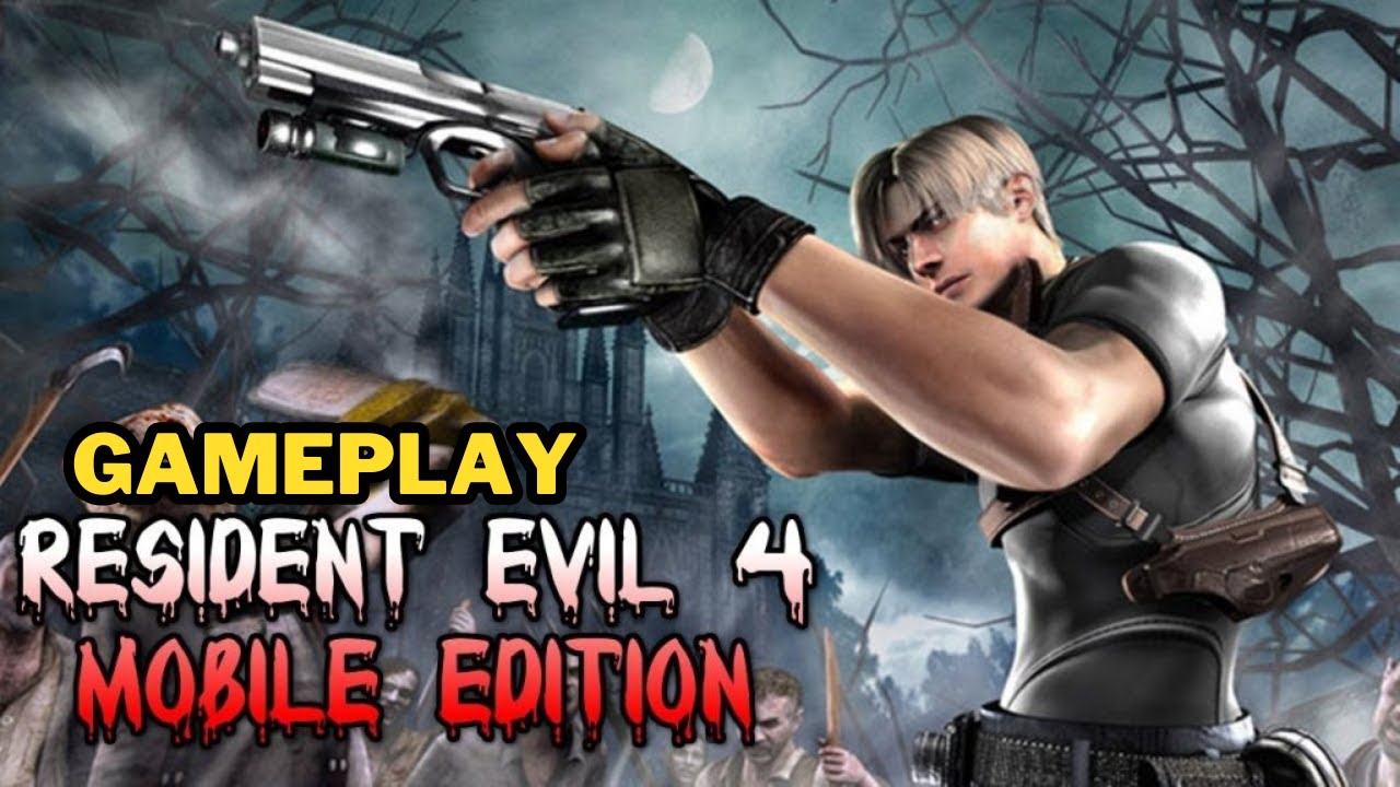 Resident Evil 4: Mobile Edition - Gameplay Android HD / HQ Audio (Android  Games HD) 