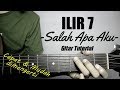 (Gitar Tutorial) ILIR 7 - Salah Apa Aku (Entah Apa Yang Merasukimu) |Mudah & Cepat dimengerti pemula