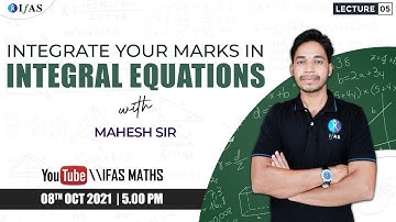 Important Questions & Concepts of Integral Equation Lecture - 5 | CSIR NET Mathematics |
