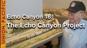 Echo Canyon 16: The Echo Canyon Project on My N-Scale Layout
