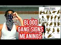 BLOOD GANG SIGNS MEANINGS