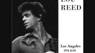View Lou Reed Live Performance of Coney Island Baby in Los Angeles